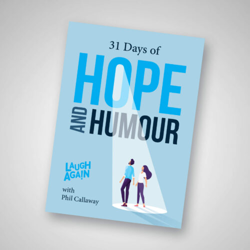 Laugh Again's 31 Days of Hope and Humour